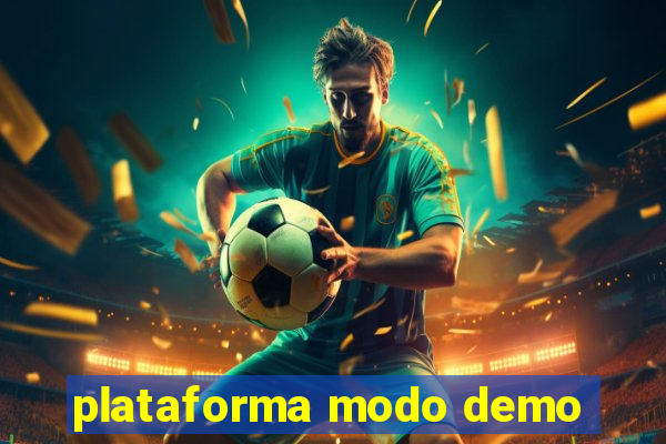 plataforma modo demo